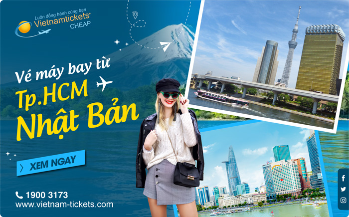 Đặt Ngay Vé Máy Bay Tp.Hồ Chí Minh đi Nhật Bản Giá Rẻ tại Đại lý Vietnam Tickets Hotline 19003173