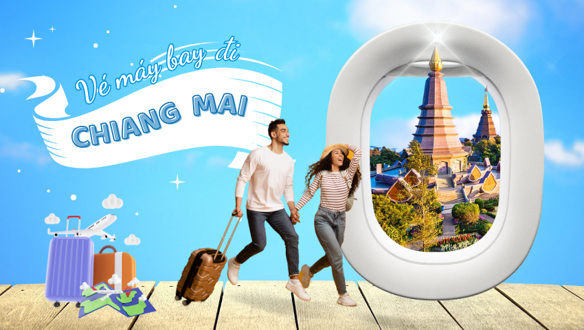 Vé máy bay đi Chiang Mai giá rẻ