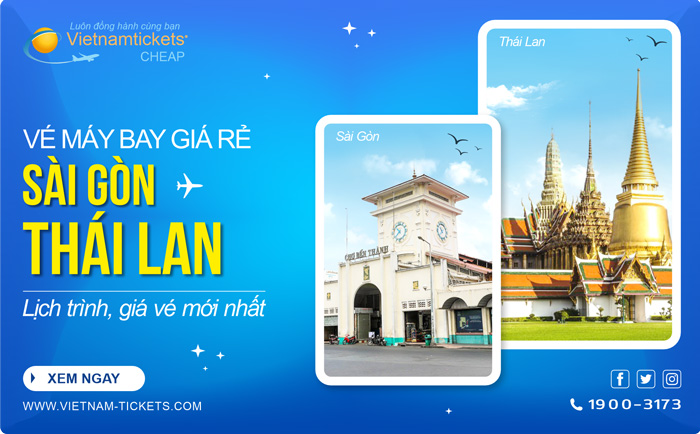 Đặt Mua Vé Máy Bay Hồ Chí Minh đi Thái Lan Giá Rẻ tại Đại lý Vietnam Tickets Hotline 19003173