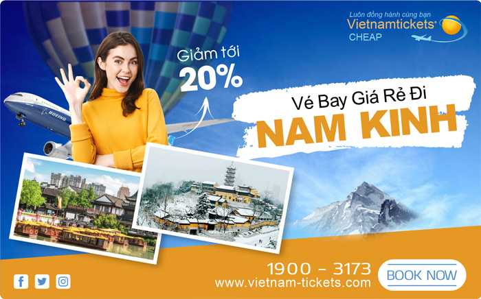 Đặt Vé Máy Bay đi Nam Kinh Giá Rẻ tại Đại lý Chính thức Vietnam Tickets Hotline 19003173