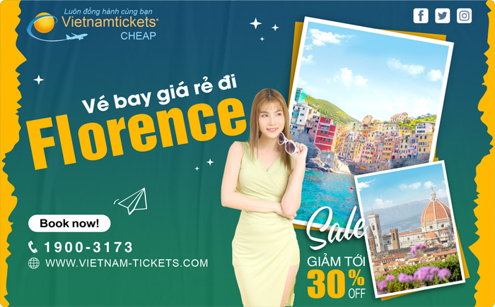 Đặt Vé Máy Bay đi Florence Giá Rẻ chỉ từ 478 USD tại Đại lý Vietnam Tickets Hotline 19003173