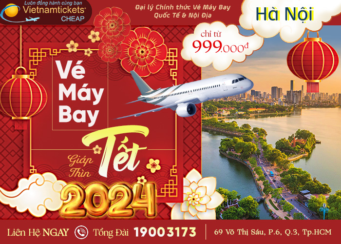 Vé máy bay tết 2024 - Hà Nội