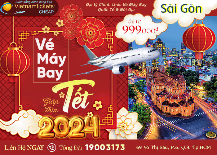 Vé máy bay tết 2024 - Sài Gòn
