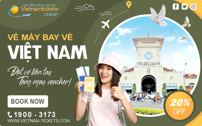 Book Vé Máy Bay về Việt Nam Giá Rẻ tại Đại lý Vietnam Tickets Hotline 19003173