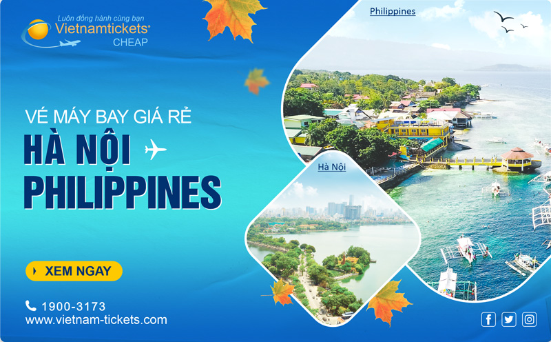 Đặt Vé Máy Bay Hà Nội đi Philippines | Hotline 19003173 tại Vietnam Tickets