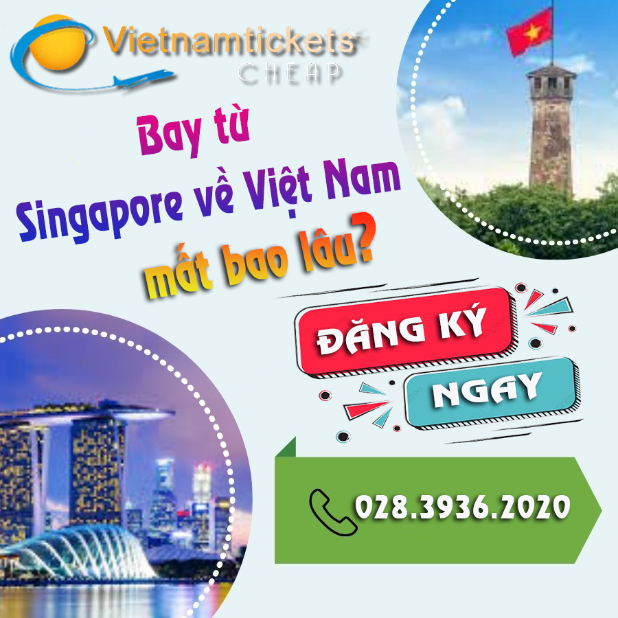 Lịch bay Singapore về Việt Nam