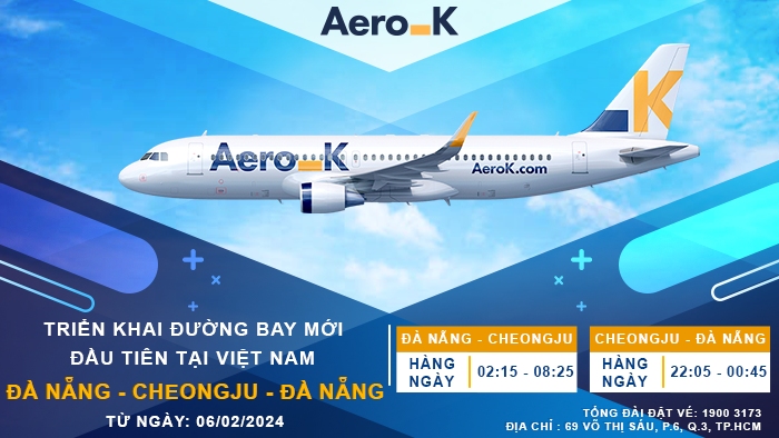 Triển khai đường bay đầu tiên tại Việt Nam: Đà Nẵng - Cheongju từ ngày 6/2/2024 | Aero-K