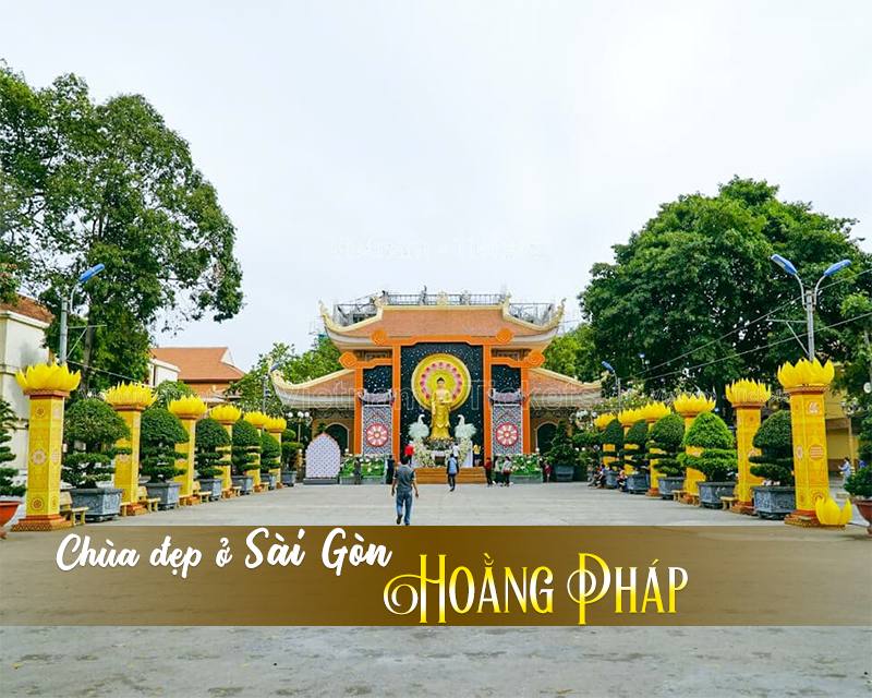 Chùa Hoằng Pháp - Quận 8 | Chùa đẹp ở Sài Gòn