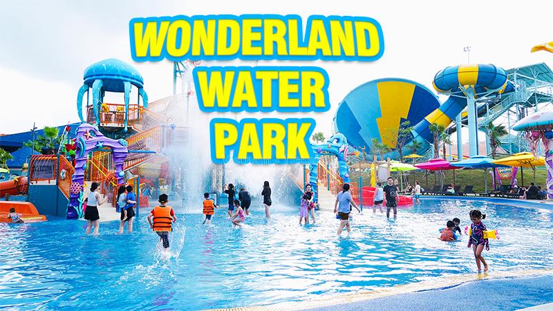 Wonderland Water Park | Công viên nước lớn nhất Mũi Né