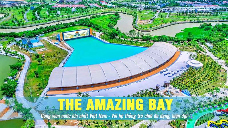 The Amazing Bay đạt 5 kỷ lục nổi bật và lớn nhất Việt Nam | Công viên nước lớn nhất Việt Nam