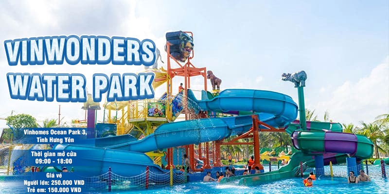 VinWonders Water Park - nơi mang đến cho bạn nhiều cung bậc cảm xúc từ hệ thống trò chơi nước "siêu xịn" | Công viên nước ở Hà Nội