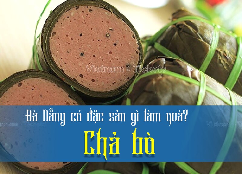 Đà Nẵng có đặc sản gì làm quà? Chả bò