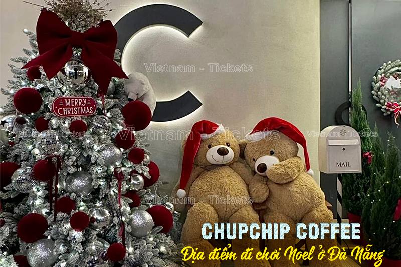 Chupchip Coffee | Địa điểm đi chơi Noel ở Đà Nẵng