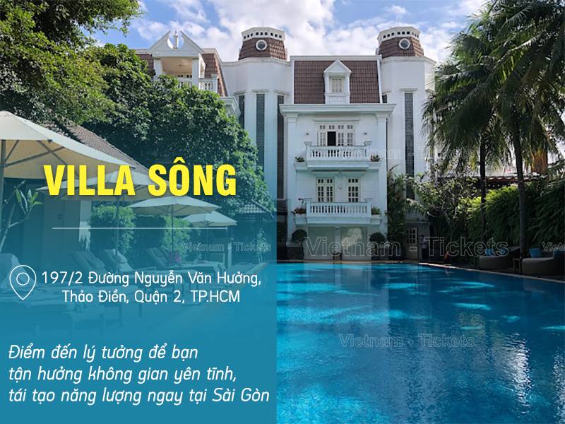 Villa Sông - Thảo Điền, Quận 2 | Du lịch nghỉ dưỡng gần Sài Gòn