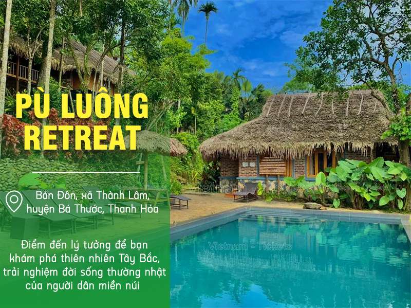 Pù Luông Retreat - Thanh Hóa | Du lịch nghỉ dưỡng miền Bắc