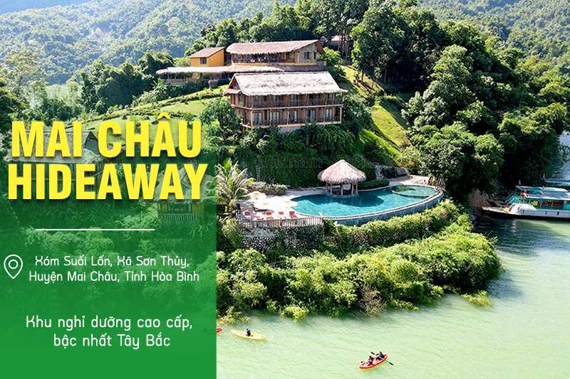 Mai Châu Hideaway - Hòa Bình | Du lịch nghỉ dưỡng miền Bắc