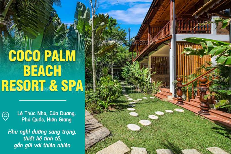 Coco Palm Beach Resort & Spa - Phú Quốc, Kiên Giang | Du lịch nghỉ dưỡng miền Tây