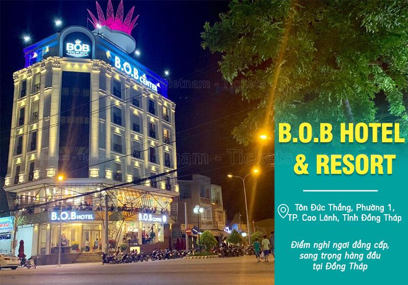 B.O.B Hotel & Resort - Đồng Tháp | Du lịch nghỉ dưỡng miền Tây