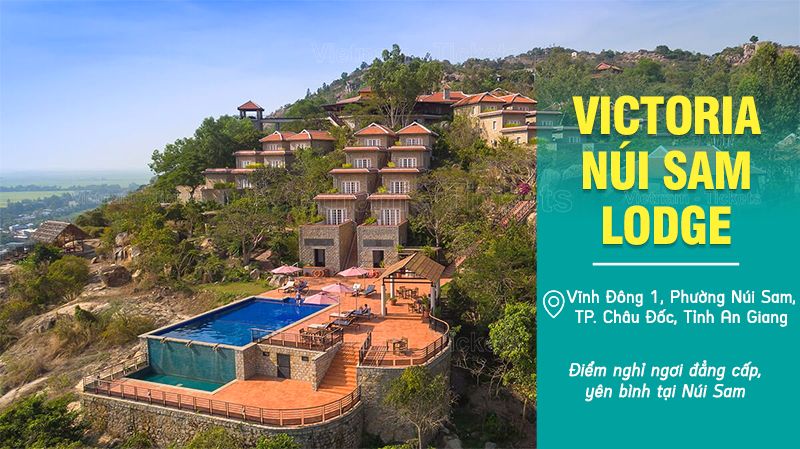 Victoria Núi Sam Lodge - An Giang | Du lịch nghỉ dưỡng miền Tây