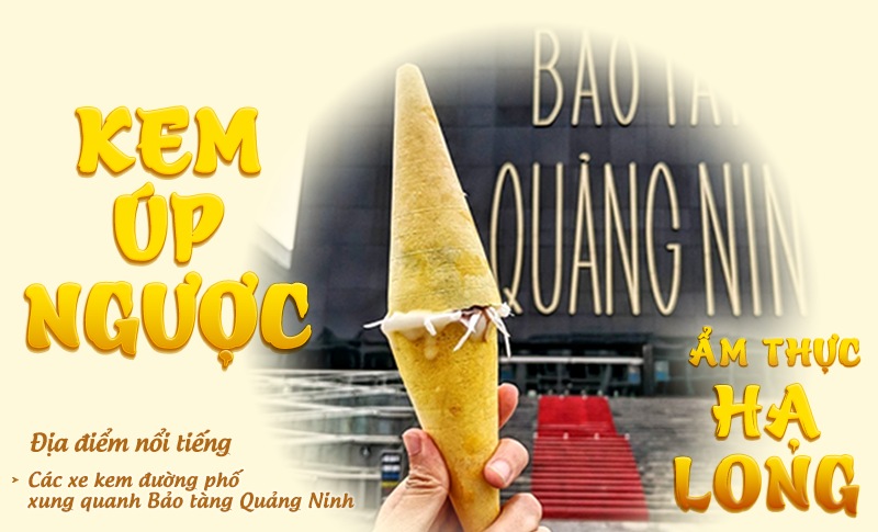 Kem úp ngược | Food tour Hạ Long