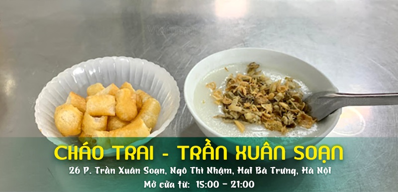 Cháo trai phố Trần Xuân Soạn | Food tour Hà Nội