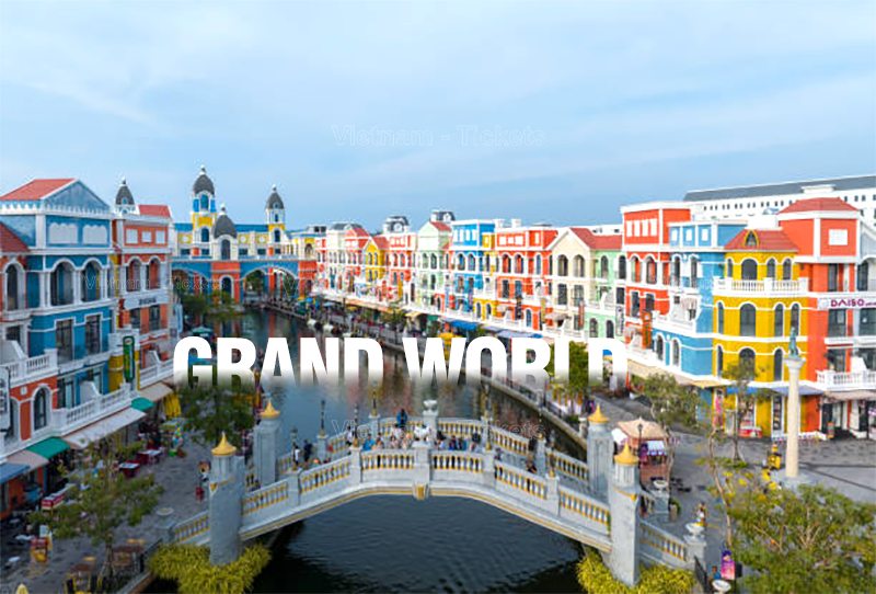 Khám phá Grand World - vẻ đẹp tựa trời Âu | Giá vé máy bay Nha Trang Phú Quốc