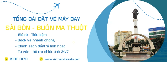 Giá vé máy bay Sài Gòn Buôn Ma Thuột