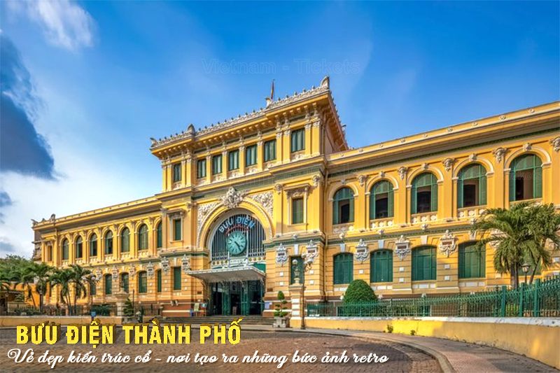 Bưu điện thành phố - điểm tạo ra những bức ảnh retro xịn sò | Giá vé máy bay Thanh Hóa Sài Gòn