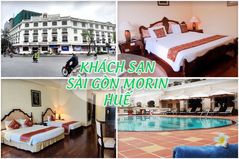 Khách sạn Sài Gòn Morin ở Huế - 4 sao, giá tốt | Giá vé máy bay từ Buôn Ma Thuột đi Huế