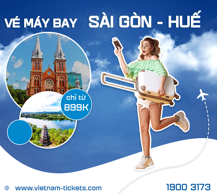 Giá vé máy bay từ Sài Gòn đi Huế mới nhất từ các hãng hàng không khai thác