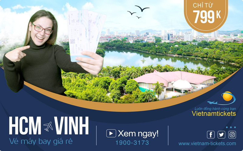 Giá vé máy bay từ Tp.HCM đi Vinh mới nhất chỉ từ 799.000 - book ngay kẻo lỡ