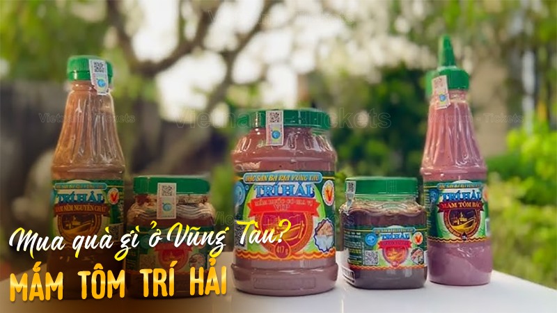 Mua quà gì ở Vũng Tàu? Mắm tôm Trí Hải