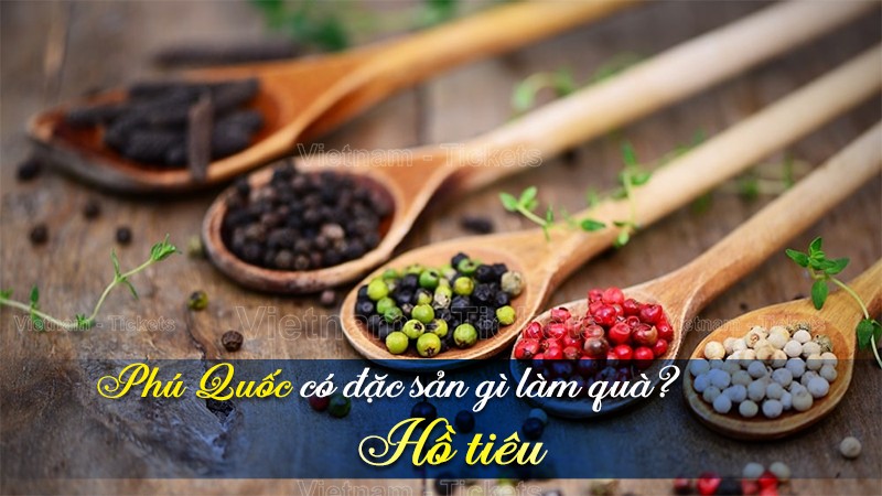 Hồ tiêu | Phú Quốc có đặc sản gì làm quà