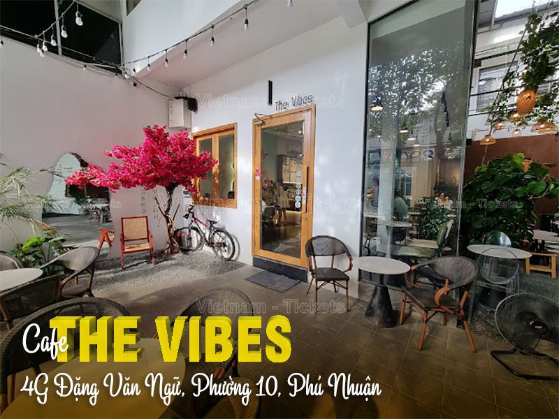 Quán cafe view đẹp Sài Gòn - The Vibes