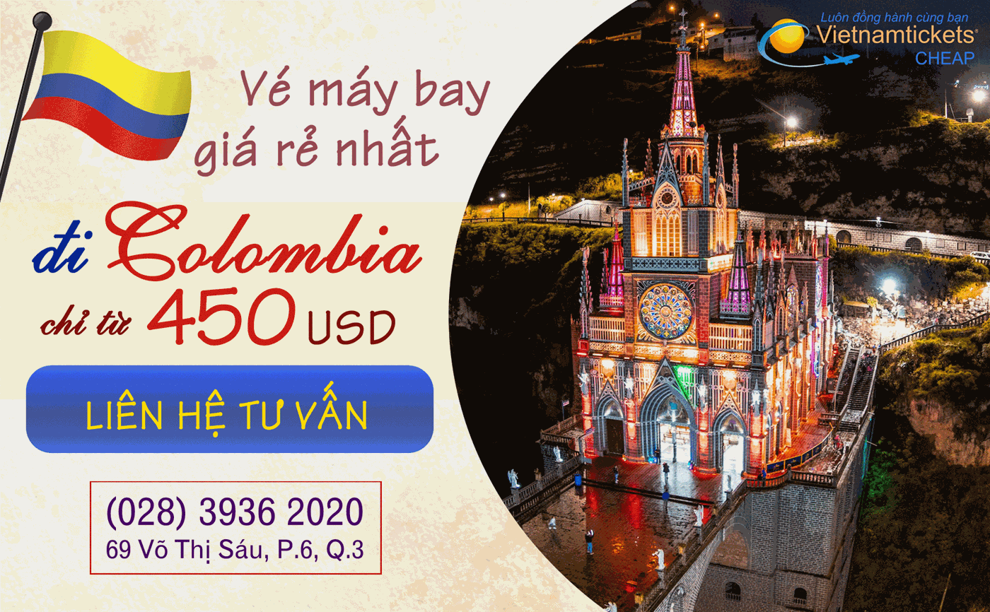 vietnam tickets có vé máy bay đi Colombia giá rẻ nhất chỉ từ 450 USD ngay hôm nay