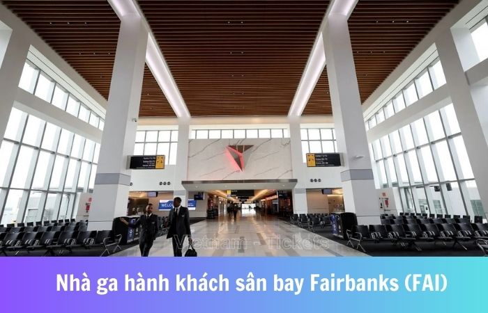 Nhà ga hành khách sân bay Fairbanks (FAI)