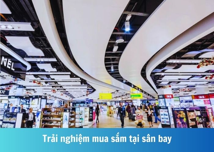 Sân bay Heathrow (LHR) cung cấp dịch vụ mua sắm tại các nhà ga