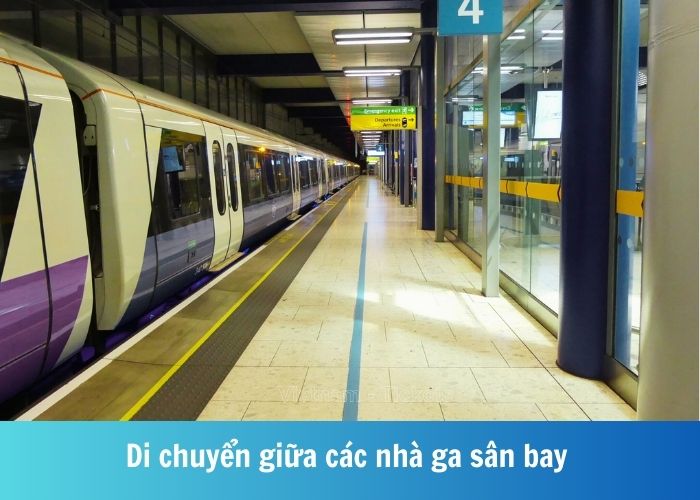 Sân bay Heathrow (LHR) cung cấp nhiều cách di chuyển giữa các nhà ga