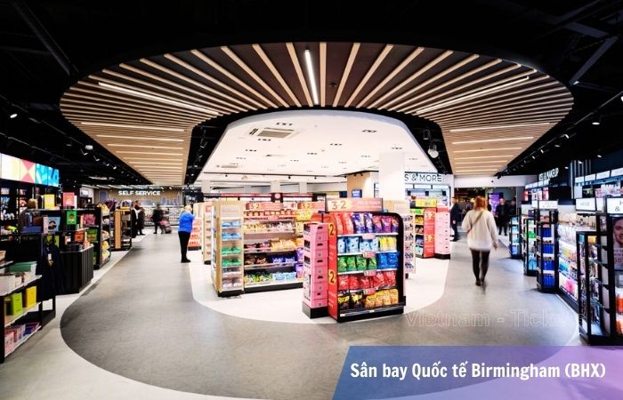 Sân bay Quốc tế Birmingham (BHX) cung cấp các cửa hàng mua sắm phong phú