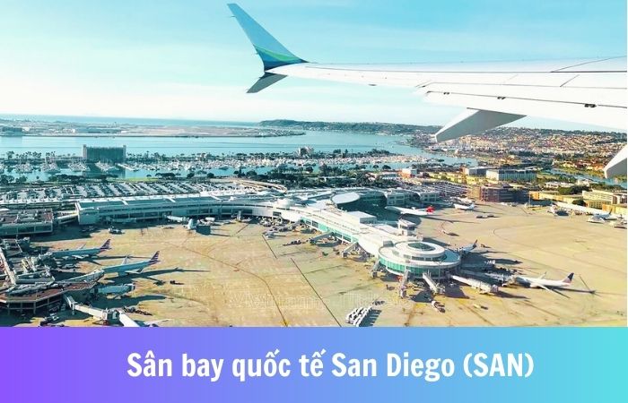 Sân bay quốc tế San Diego (SAN) tọa lạc tại bang California, Hoa Kỳ