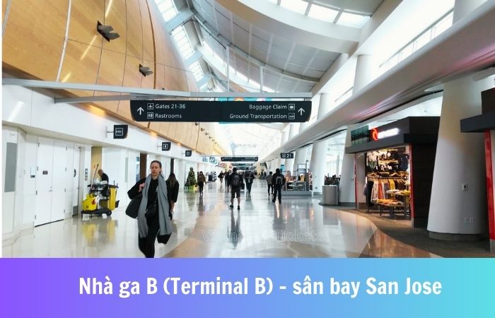 Khu vực cổng lên máy bay nhà ga B - sân bay San Jose