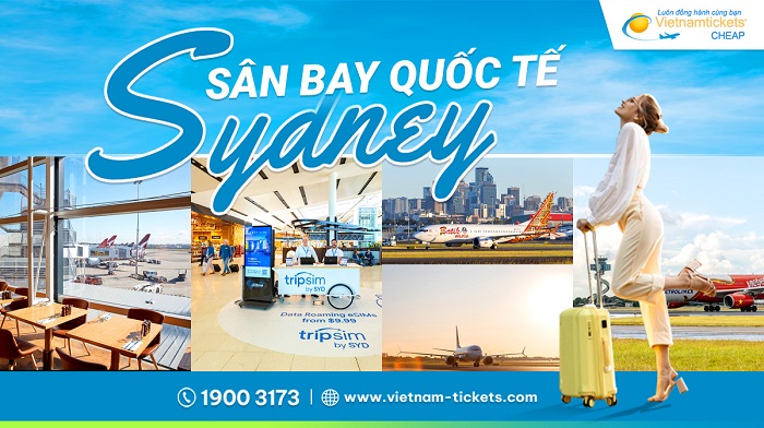 Sân bay Sydney (SYD) | Cảng hàng không lớn nhất nước Úc