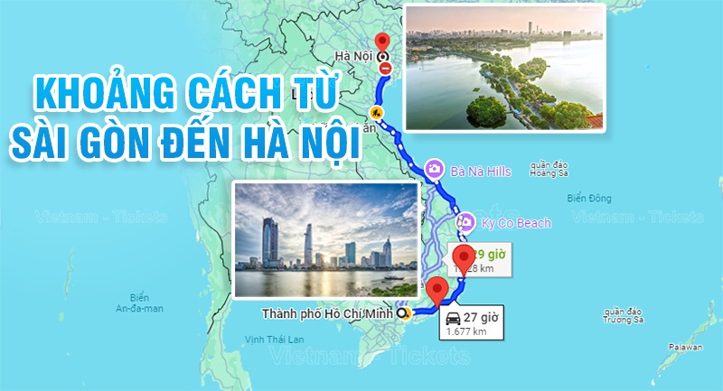 Khoảng cách đường bộ từ Sài Gòn đến Hà Nội ước tính khoảng 1.672km | Từ Tp.HCM đi Hà Nội bao nhiêu km