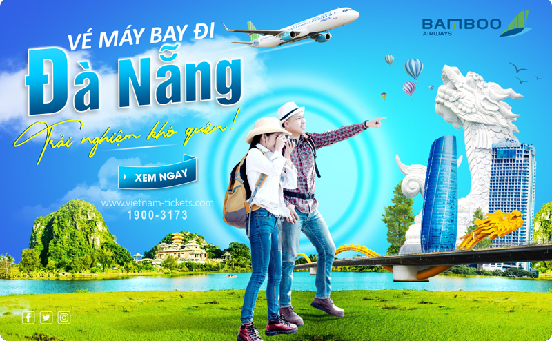 Vé máy bay Bamboo đi Đà Nẵng giá rẻ - Đặt hôm nay, nhận ngay ưu đãi chỉ từ 454K