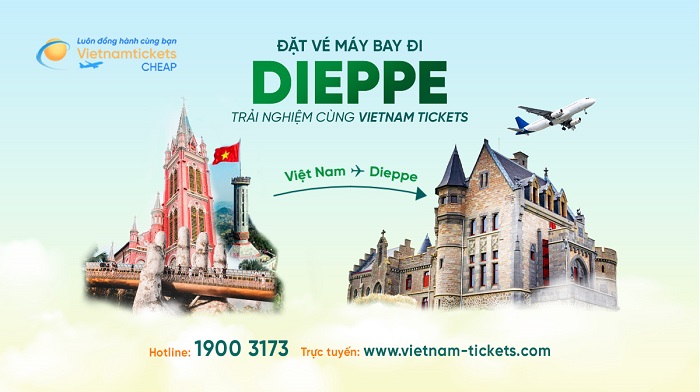 Đặt vé máy bay đi Dieppe giá rẻ tại Vietnam Tickets