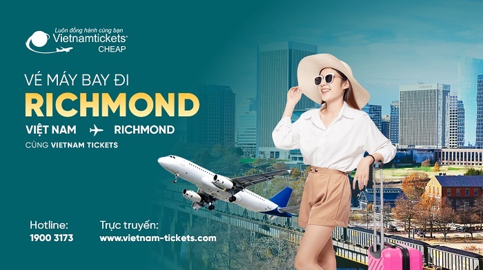 Đặt vé máy bay đi Richmond giá rẻ tại Vietnam Tickets