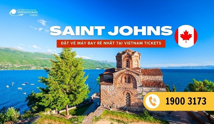 Đặt vé máy bay đi Saint John's siêu rẻ tại Vietnam Tickets