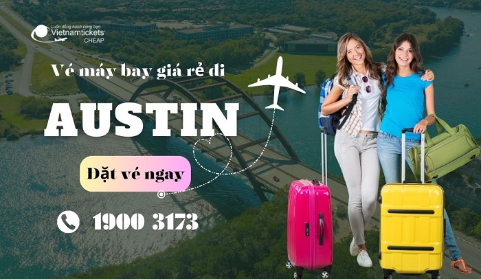 Đặt vé máy bay đi Austin giá rẻ chỉ từ 350 USD