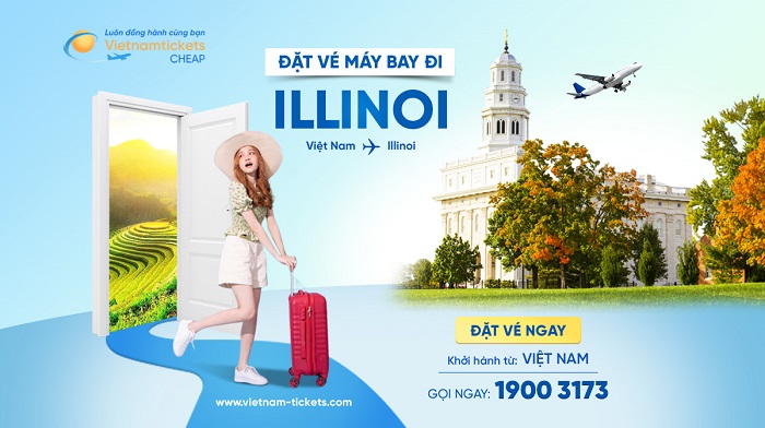 Đặt vé máy bay đi Illinoi giá rẻ tại Vietnam Tickets