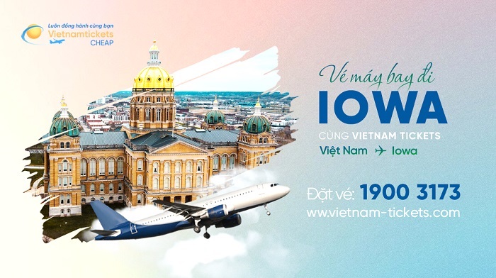 Đặt vé máy bay đi Iowa giá rẻ tại Vietnam Tickets